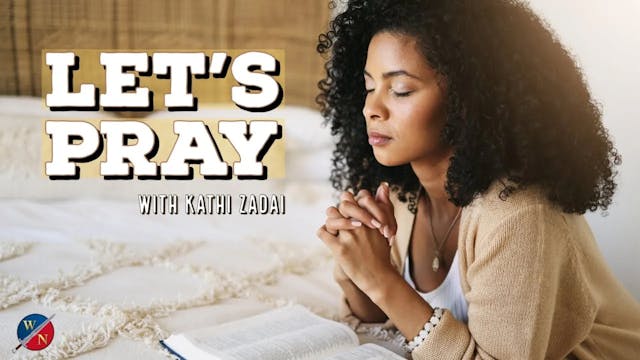 Let's Pray: Session 5 | Kathi Zadai