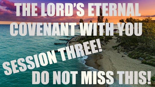 The Lord's Eternal Covenant With You!...