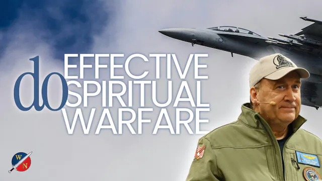 Do Effective Spiritual Warfare | Kevi...