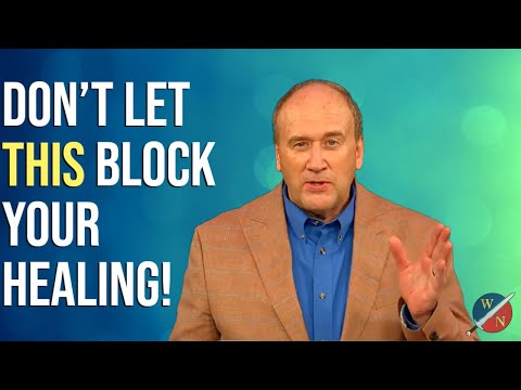 Don't let THIS block your healing!
