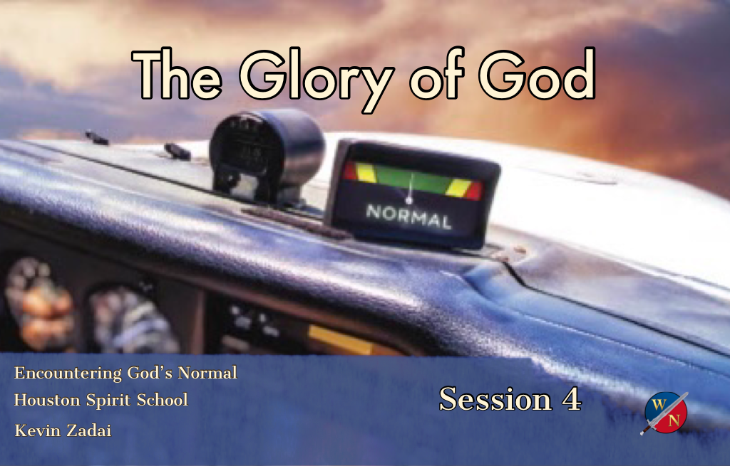 The Glory of God - Kevin Zadai