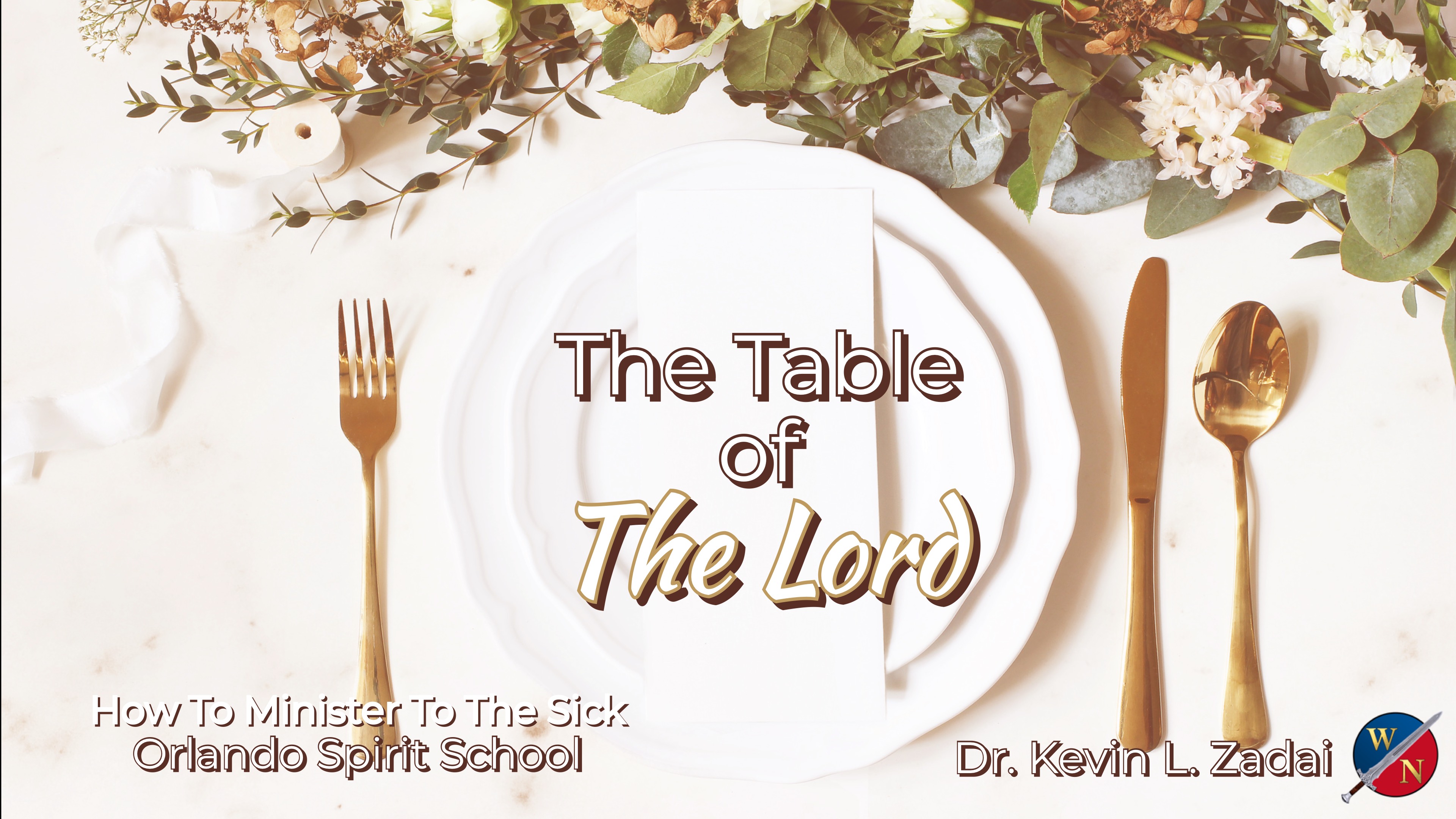 The Table Of The Lord - Kevin Zadai
