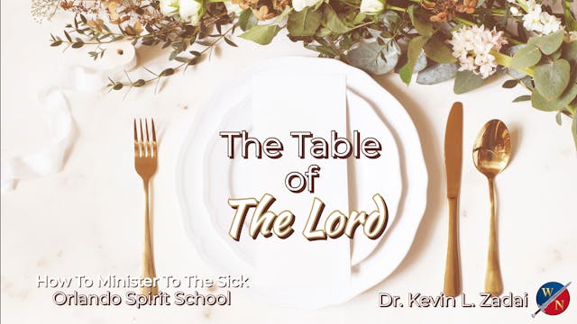 The Table Of The Lord - Kevin Zadai