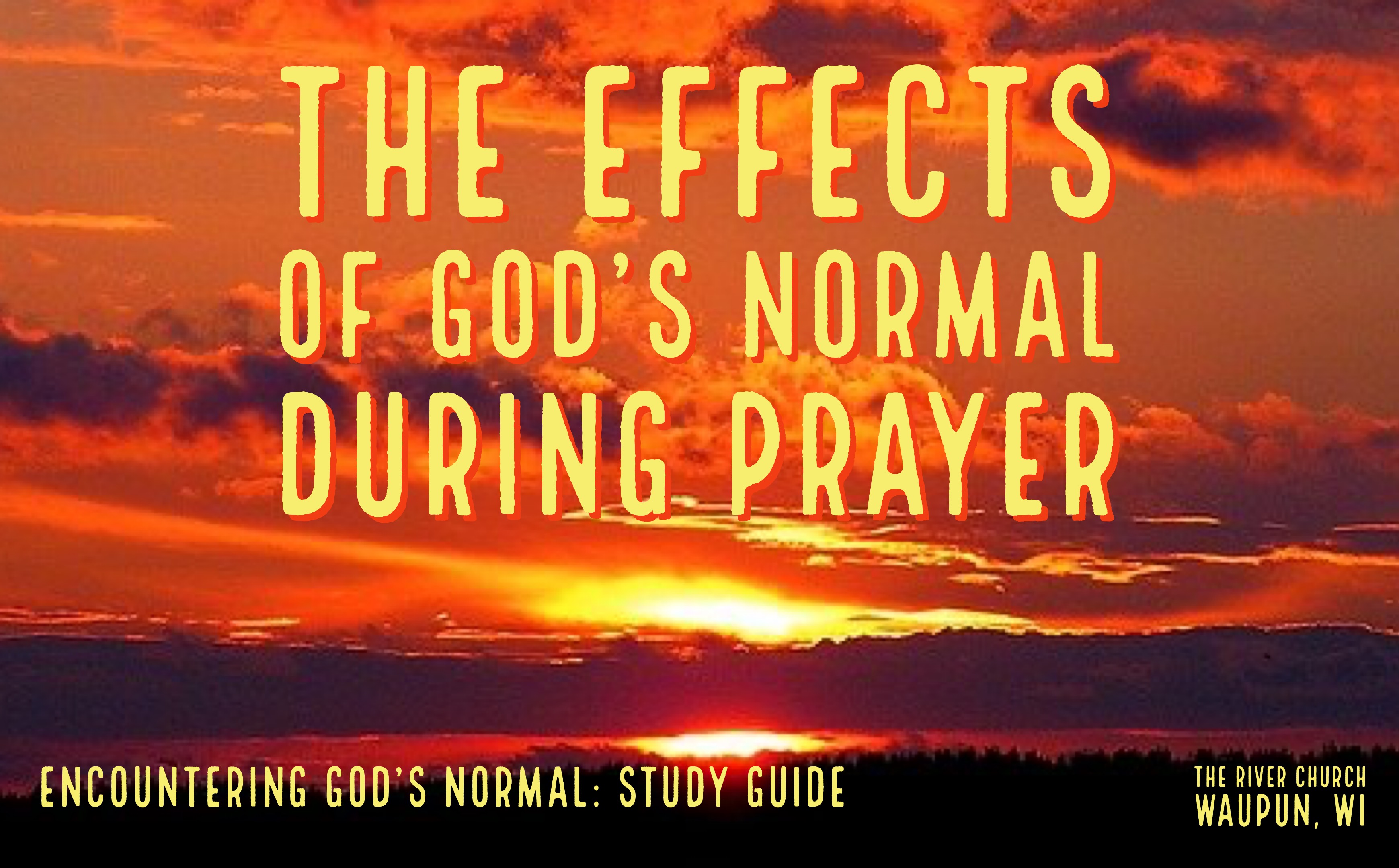  The Effects Of God's Normal During Prayer - Kevin Zadai