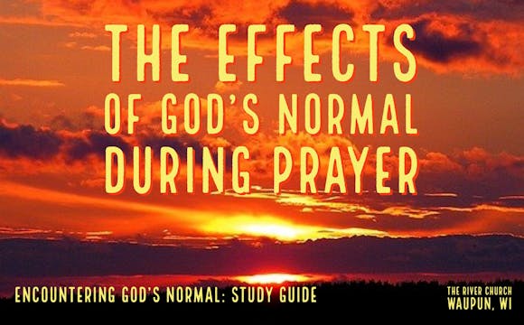  The Effects Of God's Normal During P...