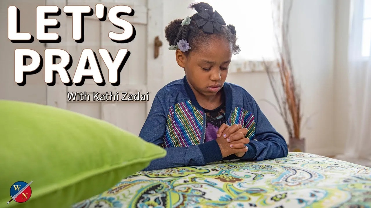 Let's Pray: Session 32 | Kathi Zadai