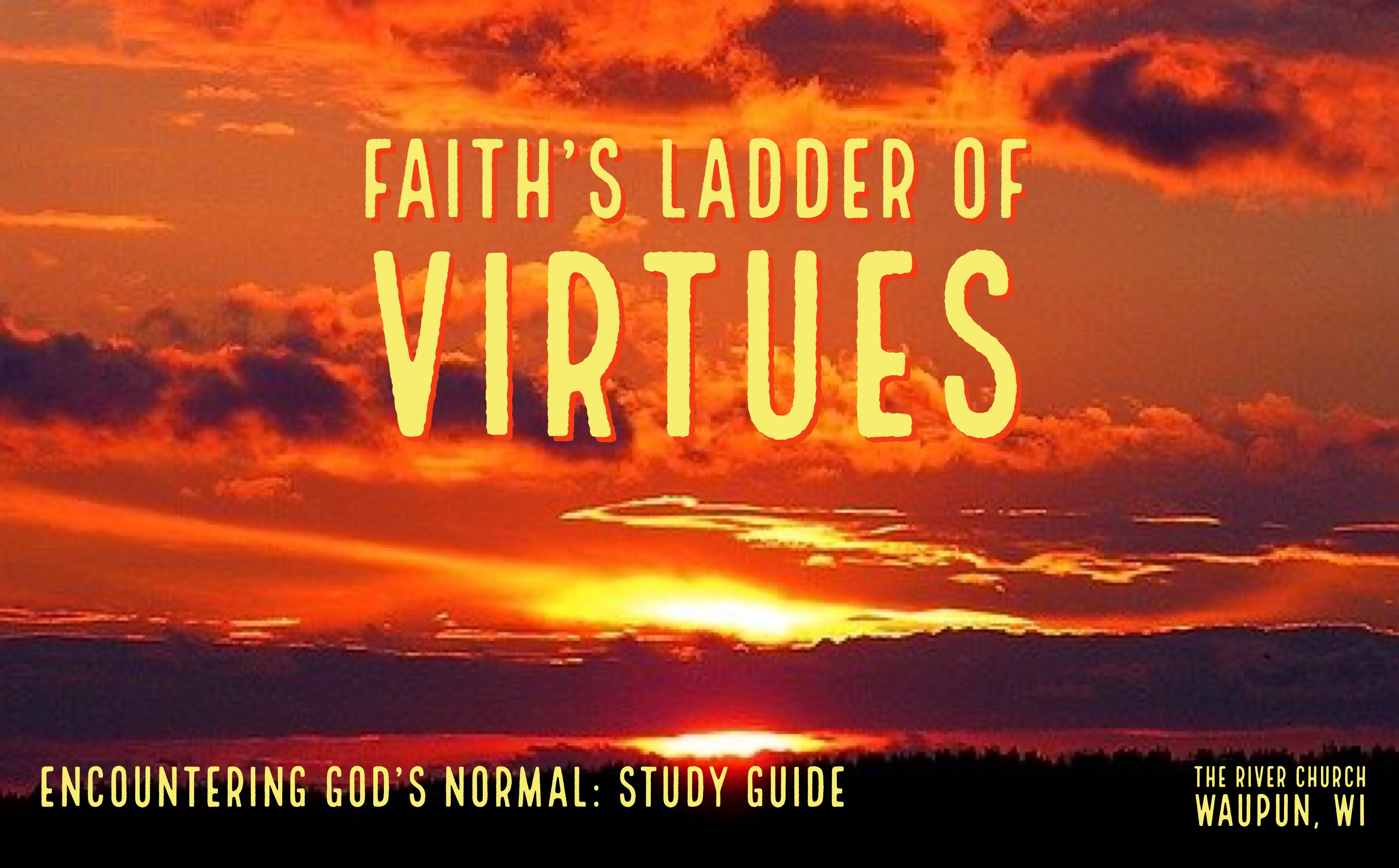 Faith's Ladder of Virtues  - Kevin Zadai