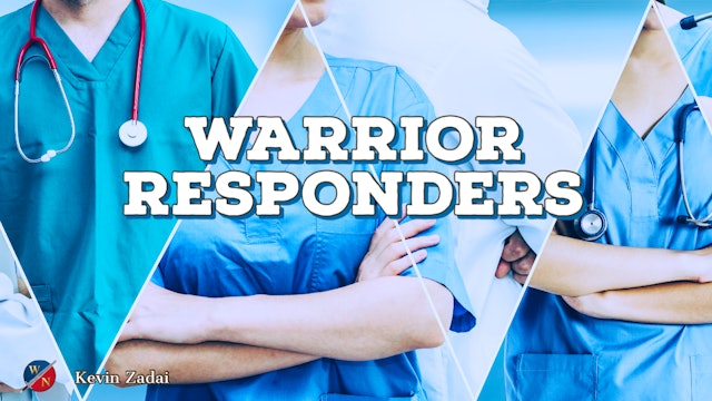 Warrior Responders: Episode 3 _Holistic Nurse
