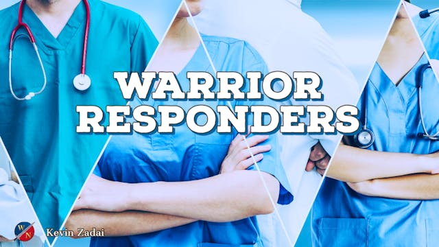 Warrior Responders: Episode 3 _Holist...