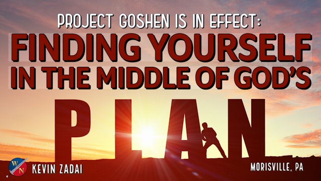Project Goshen Is In Effect: Finding Yourself In The Middle Of God's Plan
