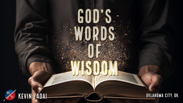 God's Words of Wisdom | Kevin Zadai