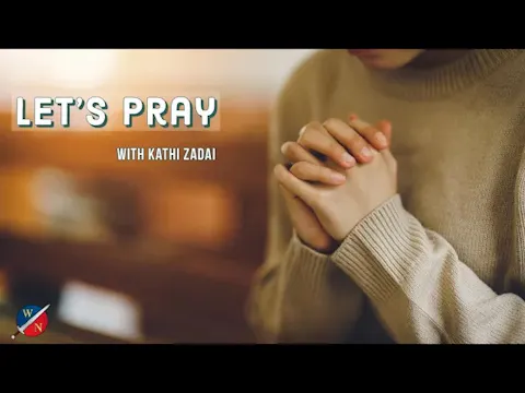 Let’s Pray | Trust God’s Plan & Break...