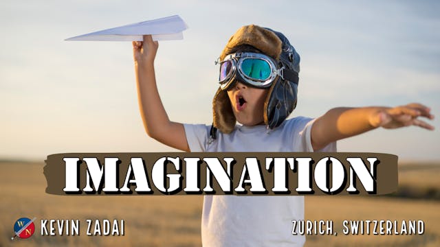 Imagination- Kevin Zadai 