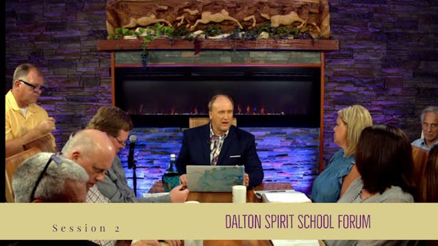 Dalton Spirit School Forum Session 2 