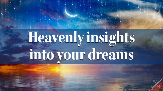 Heavenly insights for interpreting your dreams