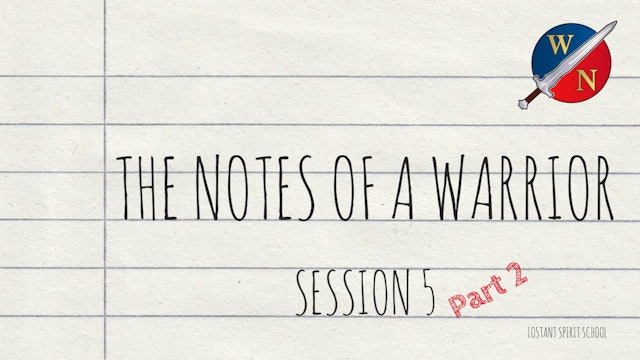 The Notes Of A Warrior Session 5 -  Lostant - Kevin Zadai - Part 2