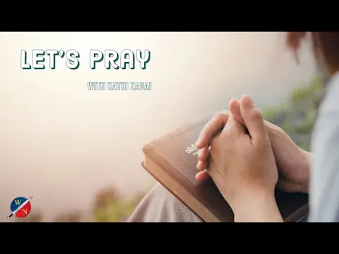 Let’s Pray | Restoration & Closing Op...