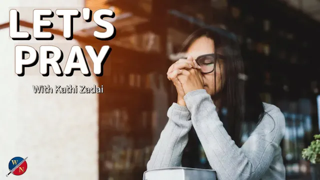 Let’s Pray | Seek First the Kingdom &...