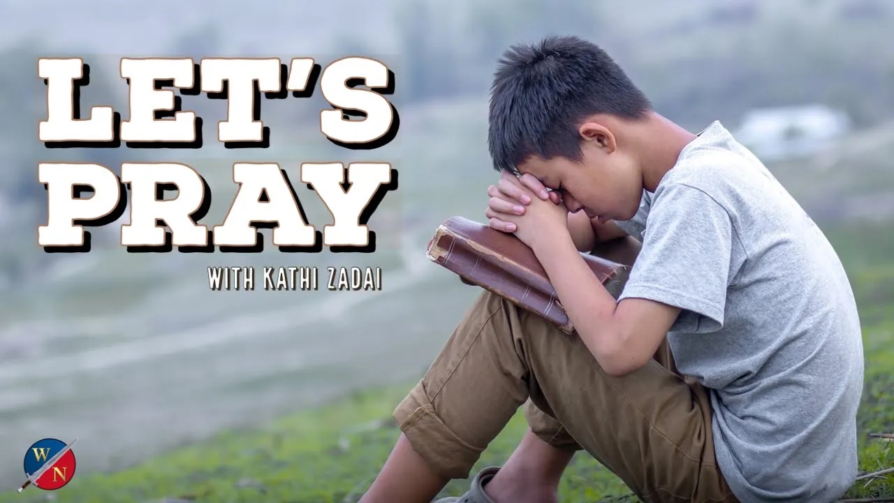 Let's Pray: Session 27 | Kathi Zadai