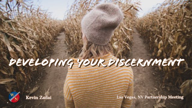 Developing Your Discernment - Kevin Z...