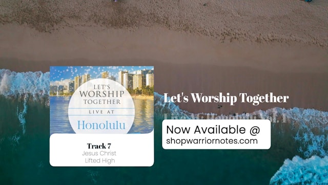 Let's Worship Together Live @ Honolulu | Jesus Christ 