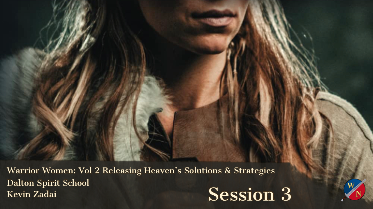 Warrior Women: Vol 2 Spirit School -Session 3