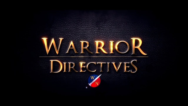 Warrior Directives Intro