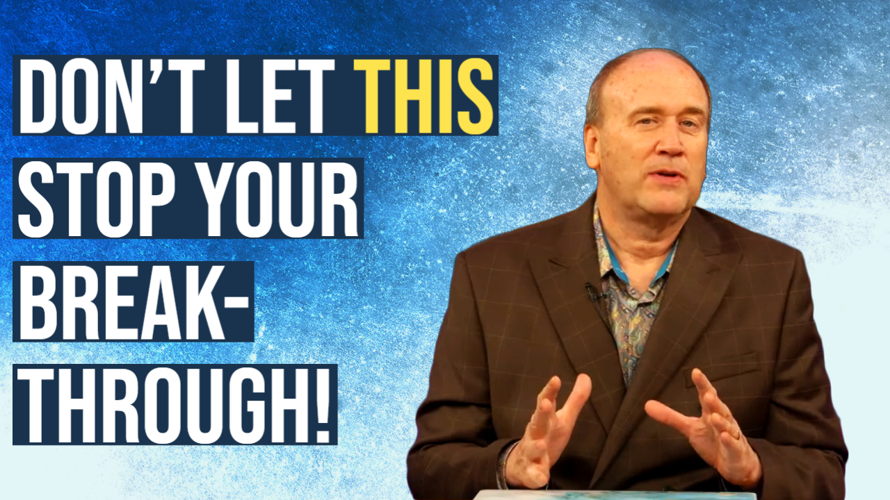 Don't let THIS block your breakthrough!
