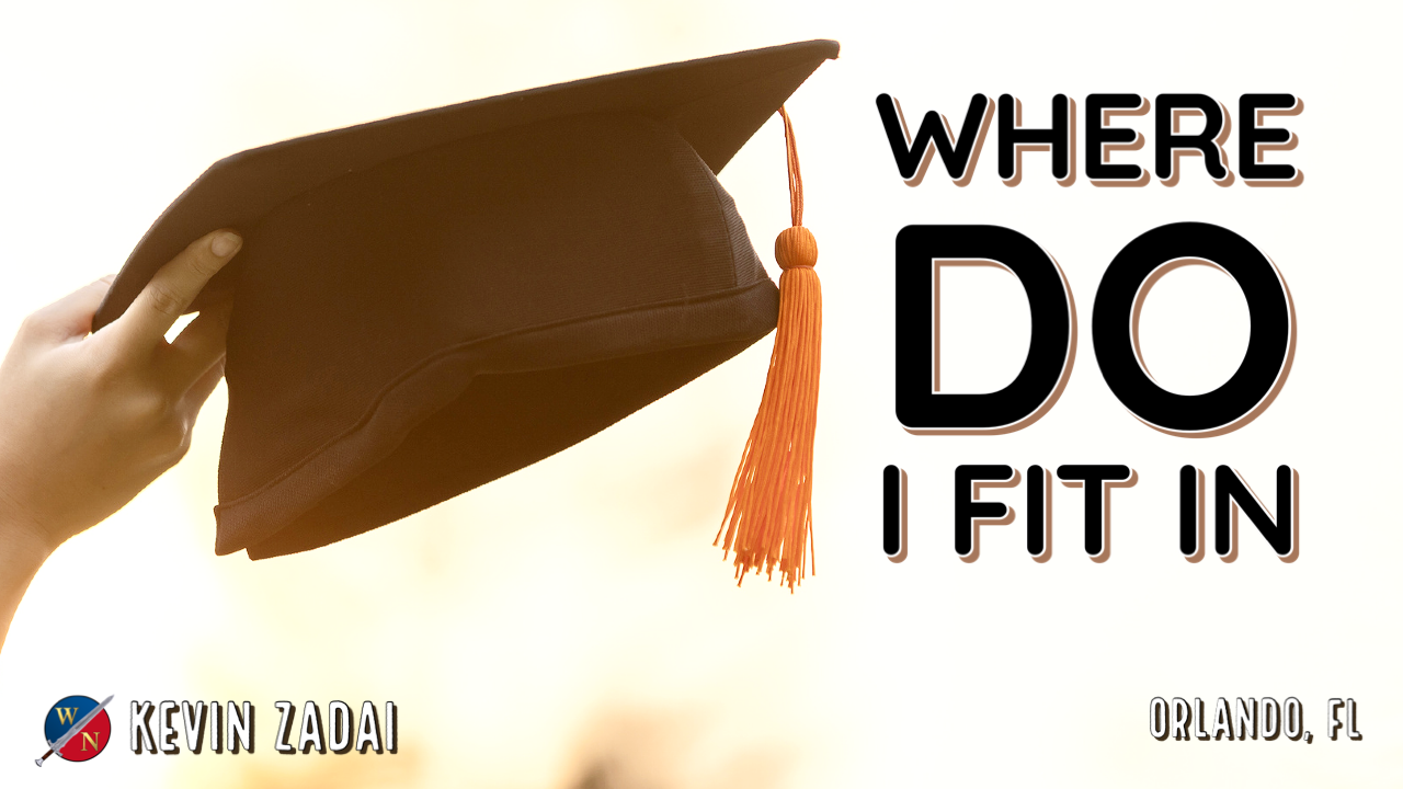 Where Do I Fit In -Kevin Zadai PLUS Warrior Notes Graduation 2023- Orlando