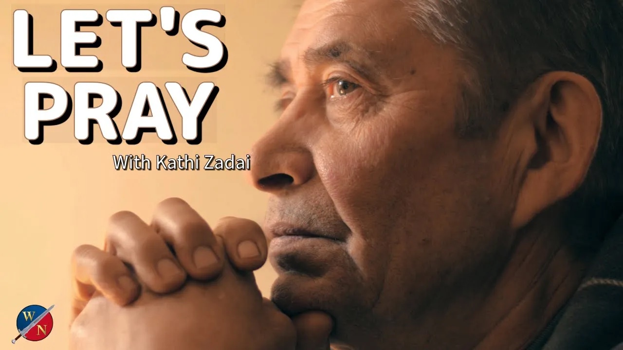 Let's Pray: Session 33 | Kathi Zadai