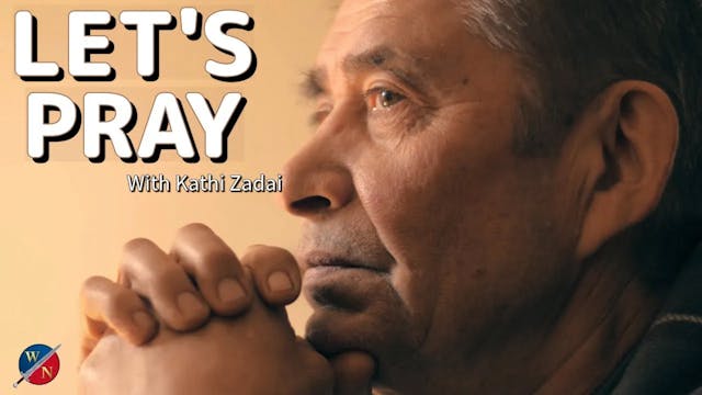 Let's Pray: Session 33 | Kathi Zadai