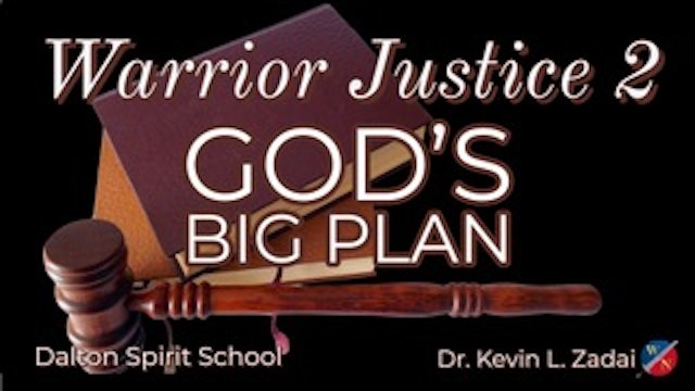 Warrior Justice 2: God's Big Plan - Kevin Zadai