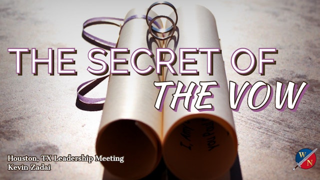 The Secret of The Vow - Dr. Kevin Zadai