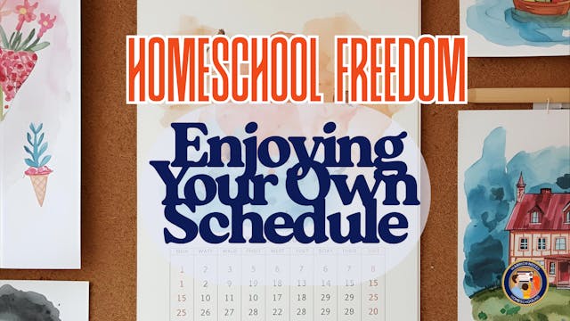 Homeschool Freedom: Enjoying Your Own...