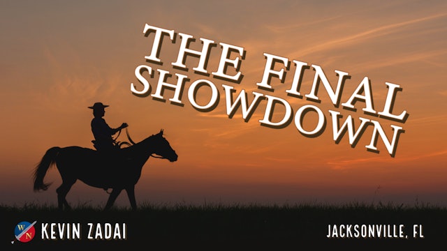 The Final Showdown- Kevin Zadai