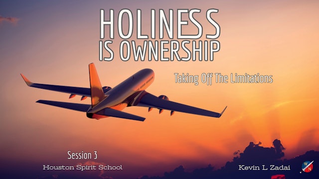 Holiness Is Ownership - Kevin Zadai
