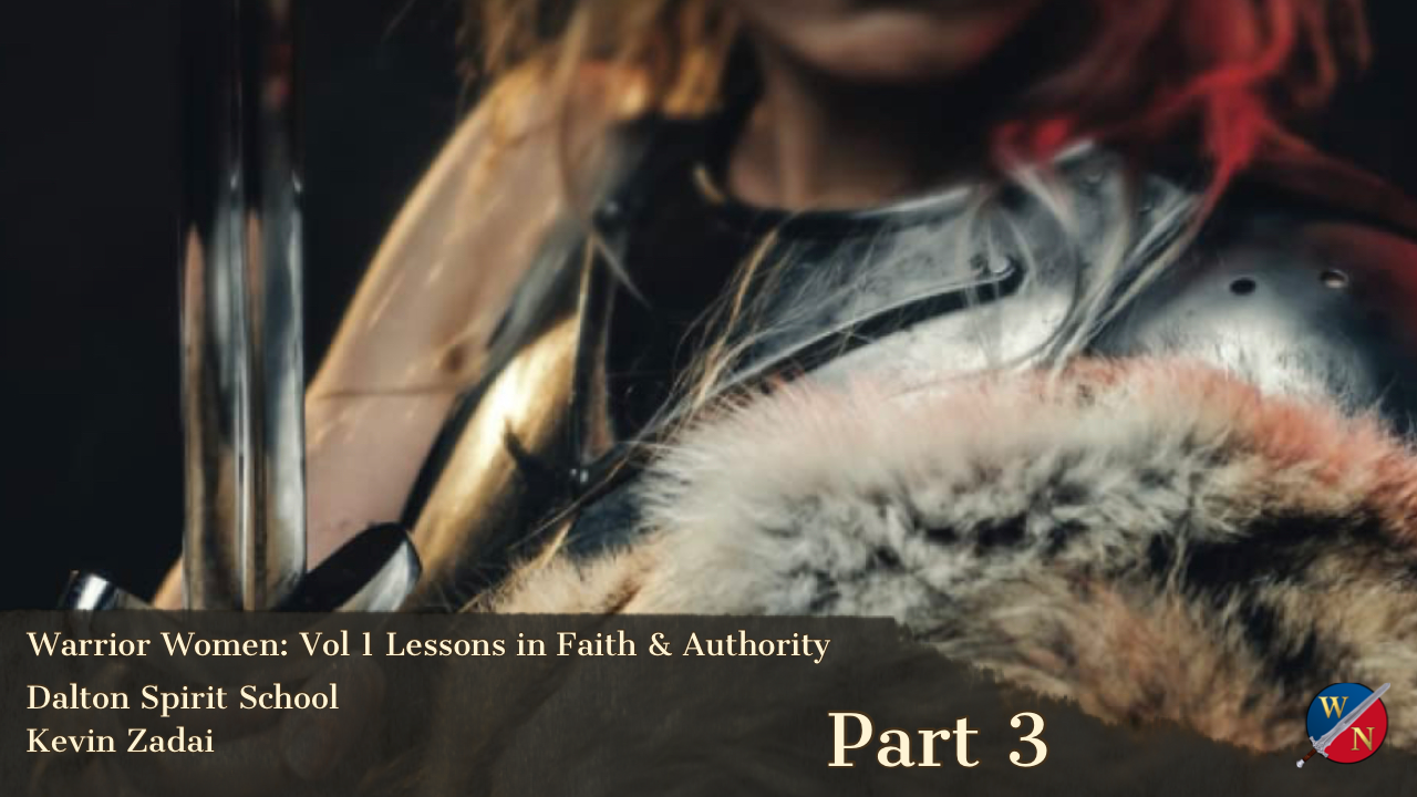 Warrior Women - Session Three- Dalton Ga - Kevin and Kathi Zadai