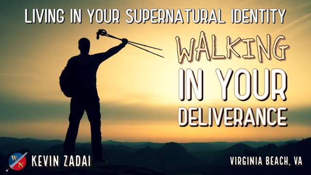 Supernatural Identity: Walking In Your Deliverance