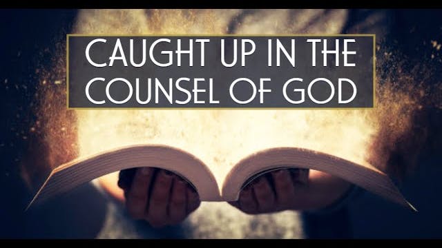 How to Receive God's Counsel