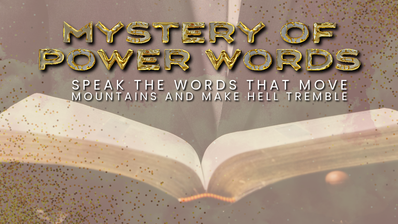 Mystery of the Power Words
