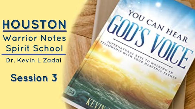 You Can Hear God's Voice  Session 3 -...