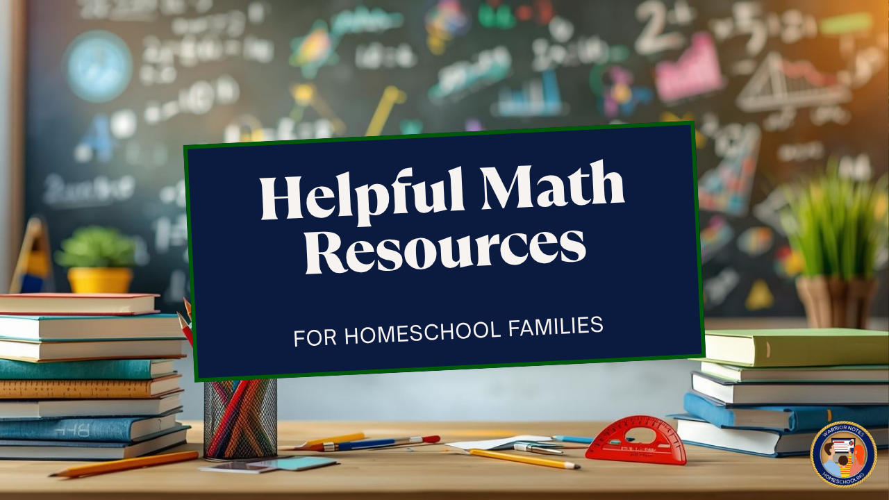 Helpful Math Resources for Homeschool Families