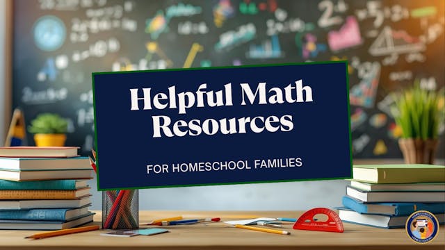 Helpful Math Resources for Homeschool...