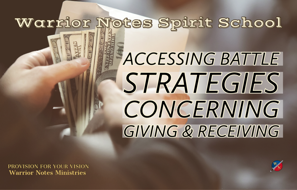 Accessing Battle Strategies Concerning Giving and Receiving - Kevin Zadai