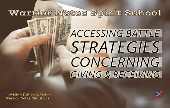 Accessing Battle Strategies Concerning Giving and Receiving - Kevin Zadai