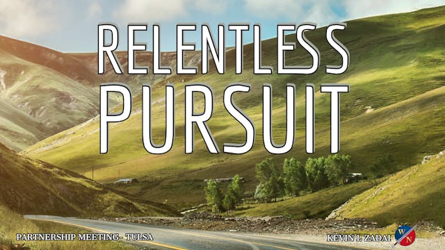 Relentless Pursuit- Kevin L Zadai