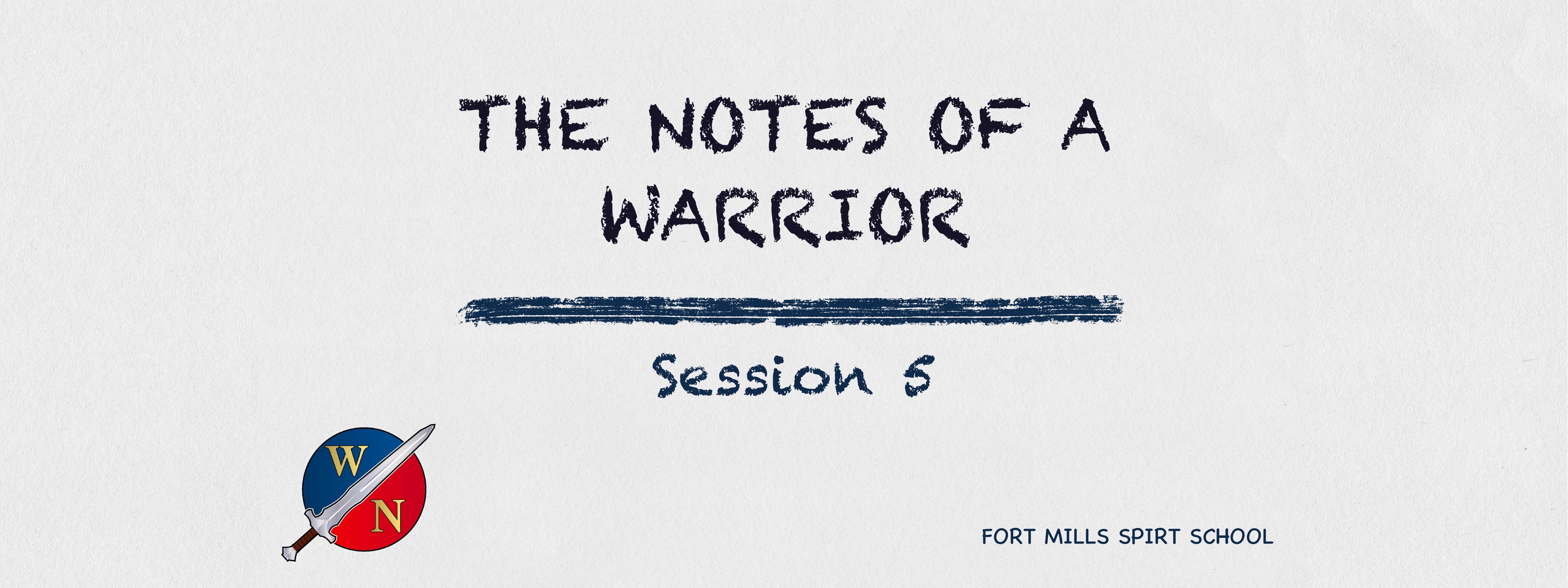 The Notes Of A Warrior Session 5 -  Ft Mill - Kevin Zadai