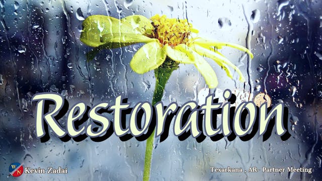 Restoration- Kevin Zadai