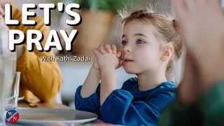 Let’s Pray | Holding Onto Faith & Breaking Hopelessness (Session 42) Kathi Zadai