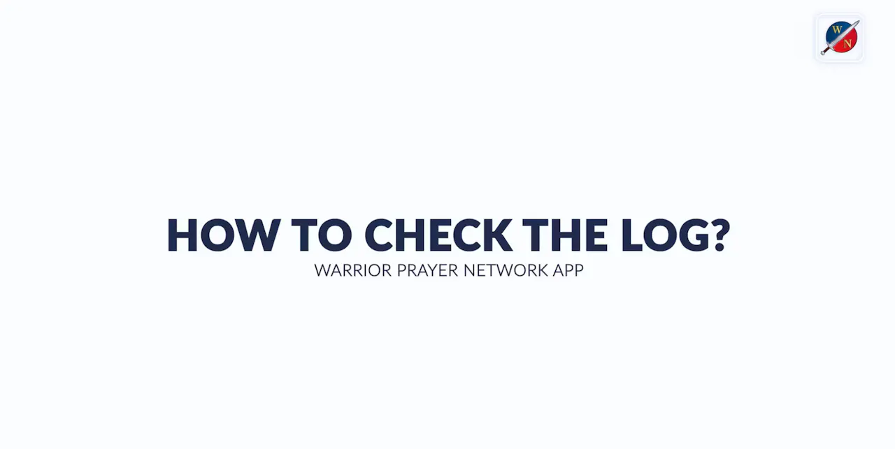 How Do I Check My Prayer Log? | Warrior Prayer Network App - Warrior ...
